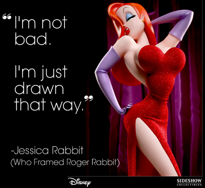 Jessica Rabbit I'm not bad I'm just drawn that way quote photo